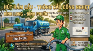 Dịch Vụ Hút Hầm Cầu Tại Chơn Thành