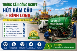 Dịch Vụ Thông Cầu Cống Nghẹt Tại Bình Long