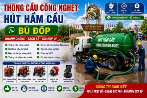 Dịch Vụ Thông Cầu Cống Nghẹt Tại Bù Đốp