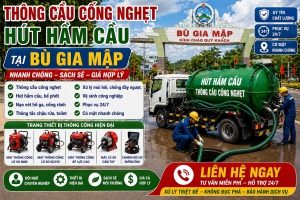Dịch Vụ Thông Cầu Cống Nghẹt Tại Bù Gia Mập