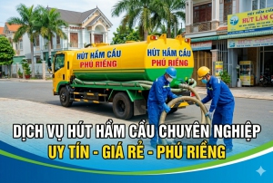 Dịch Vụ Hút Hầm Cầu Tại Phú Riềng