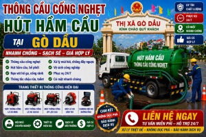 Dịch Vụ Thông Cầu Cống Nghẹt Tại Gò Dầu